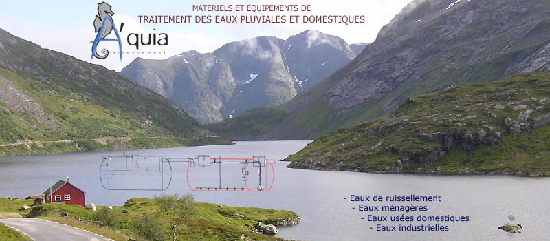 Mat�riels et �quipement de traitement des eaux pluviales et domestiques
